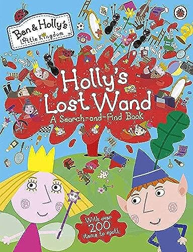 Ben and Holly's Little Kingdom: Holly's Lost Wand - A Search-and-Find Book (Ben & Holly's Little Kingdom)